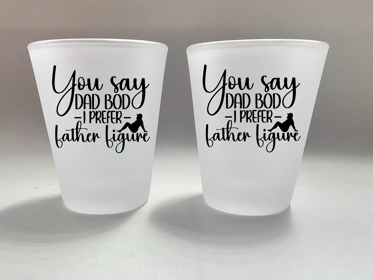 1.5oz Shot Glass - Dad Bod01