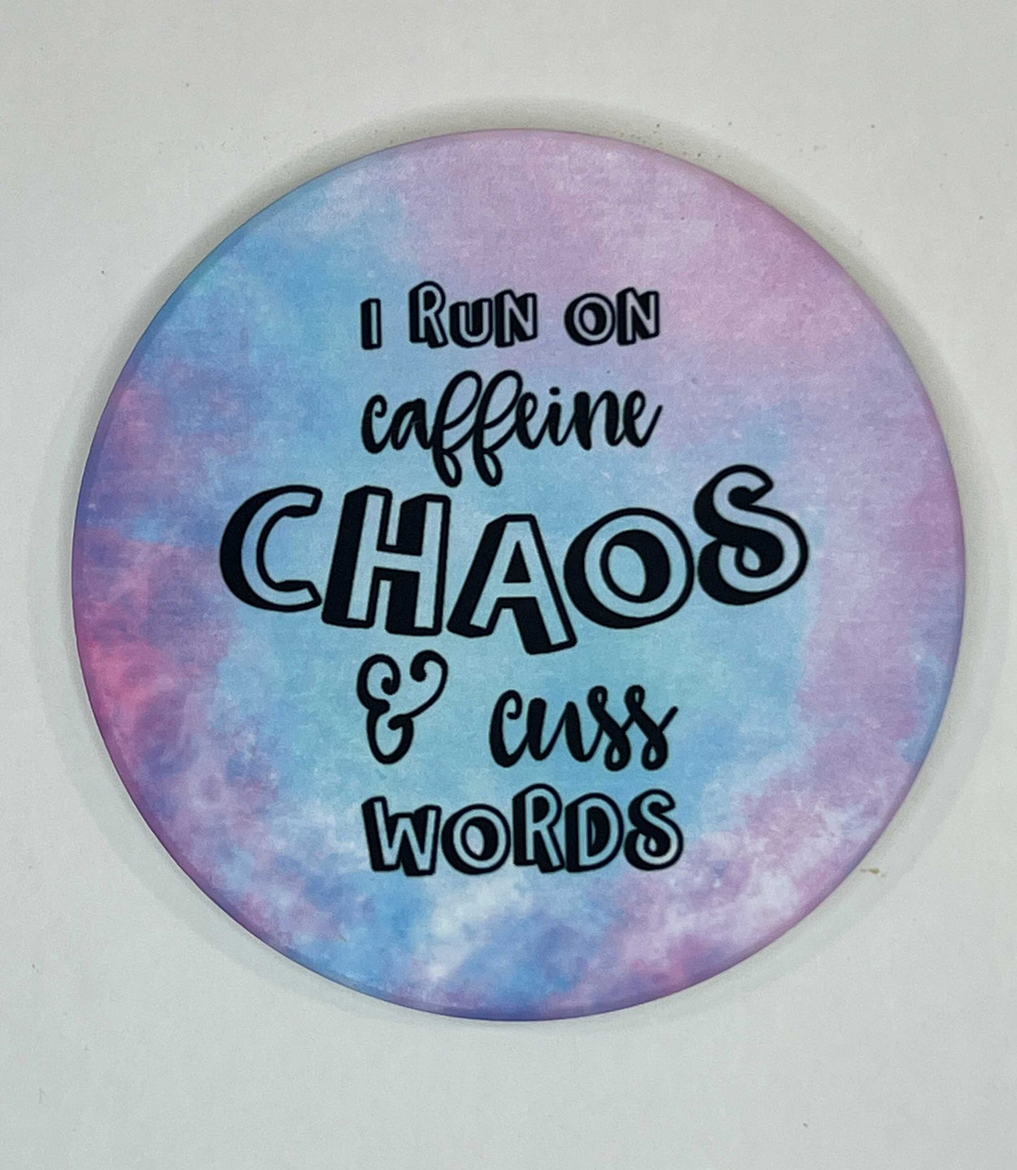 4" Round Ceramic Coaster - Sarcastic Theme