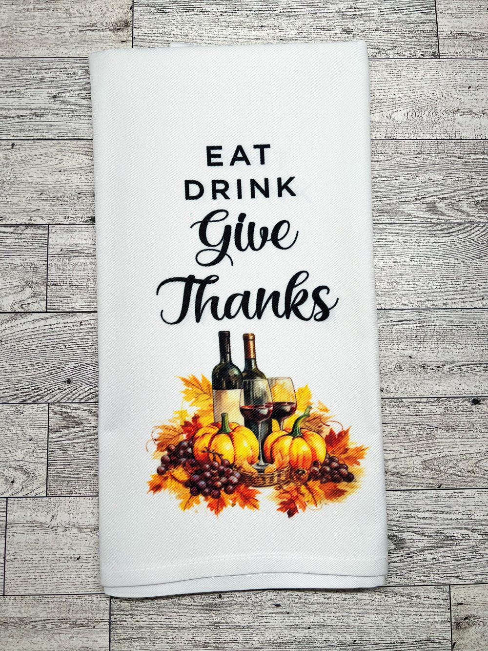 Tea Towel "Eat Drink Give Thanks"
