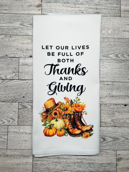 Tea Towel "Let Our Lives Be Full of Thanks and Giving"