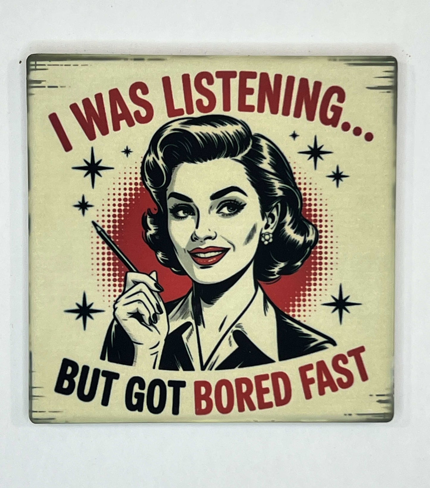 4" Square Ceramic Coaster - Sarcastic Theme