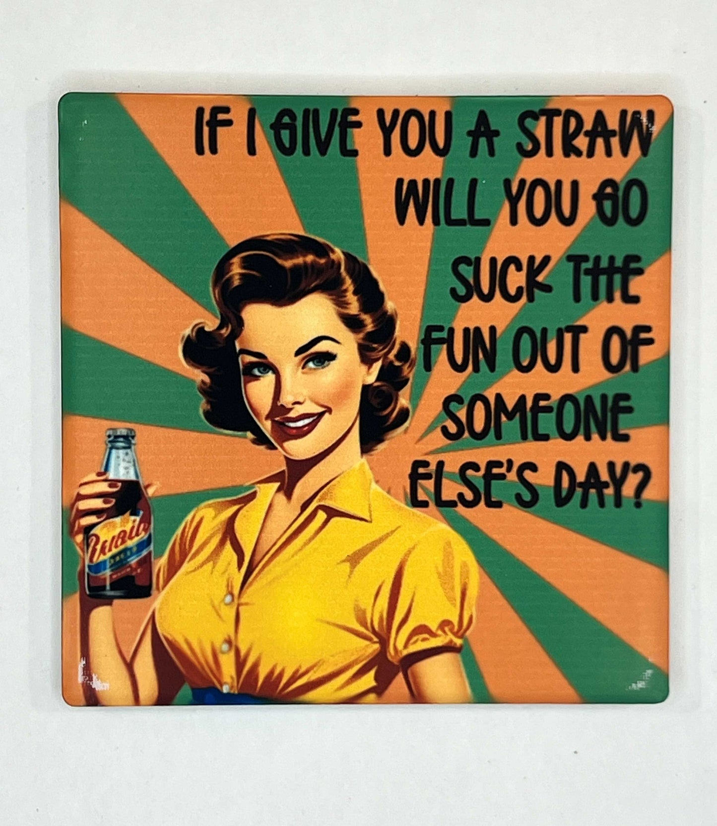 4" Square Ceramic Coaster - Sarcastic Theme