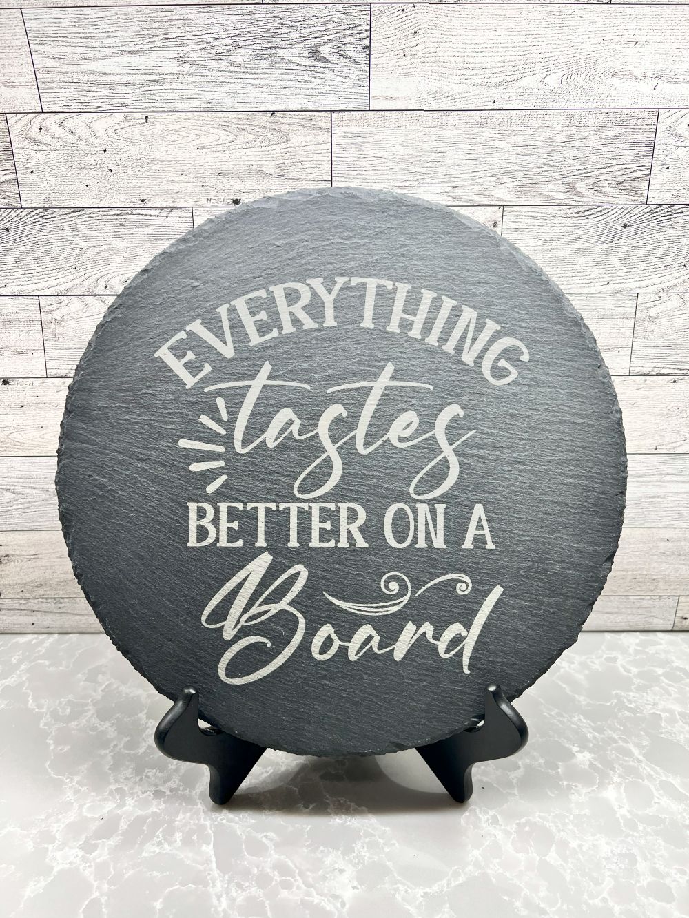 Slate Charcuterie Board "Taste Better"