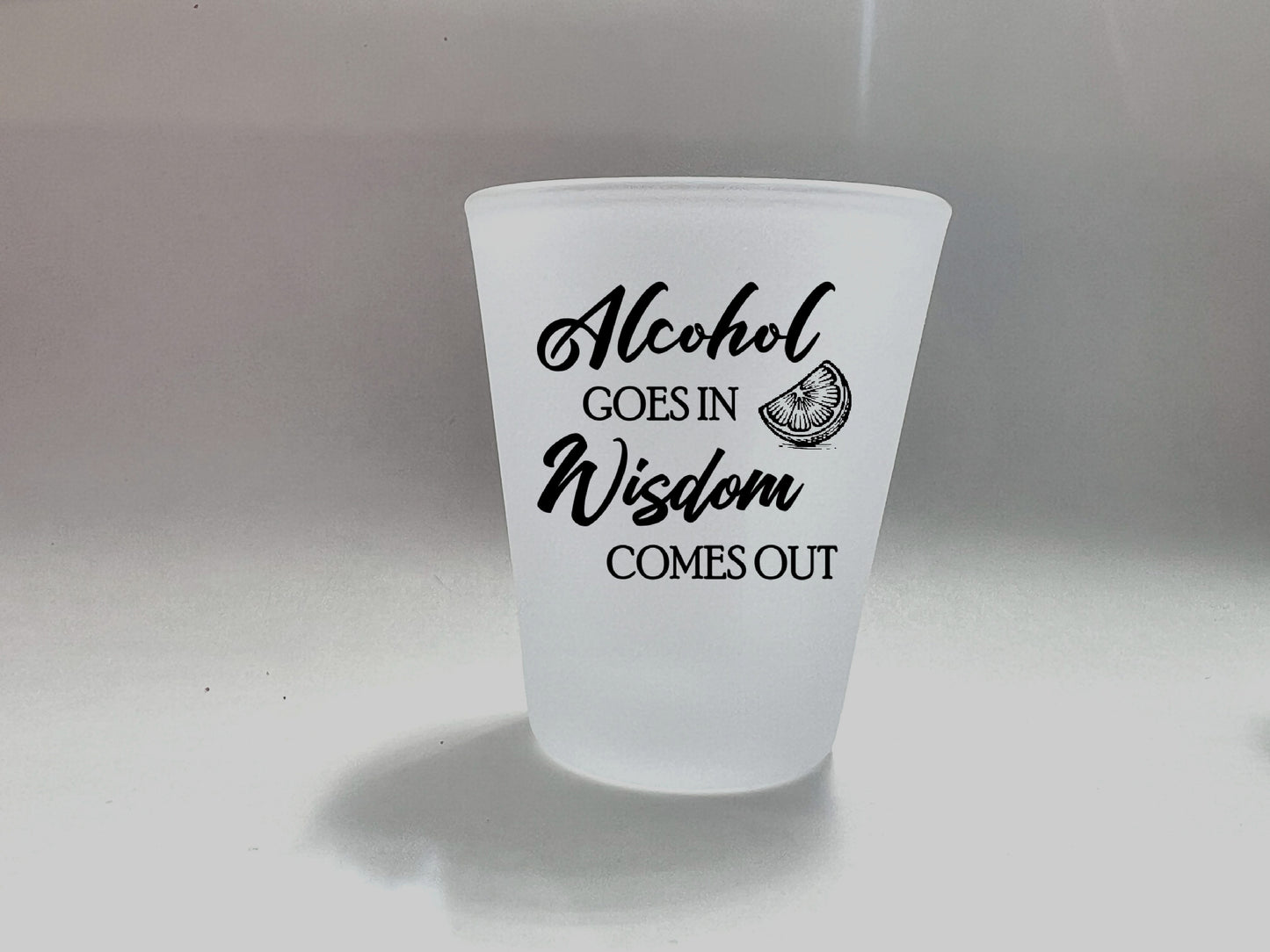 1.5oz Shot Glass - Wisdom01
